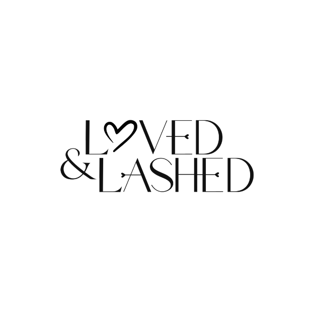 Loved and Lashed